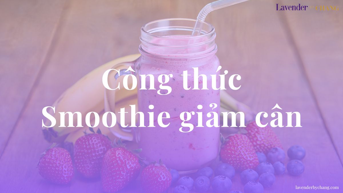 công thức smoothie giảm cân