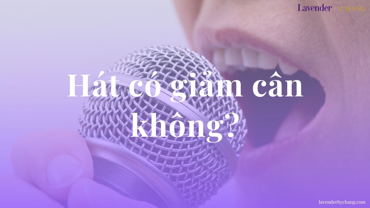 Hát có giảm cân không