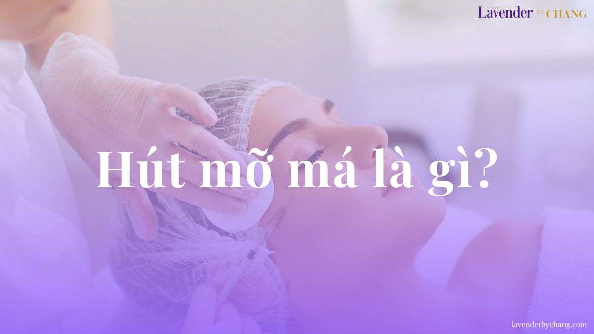 hút mỡ má