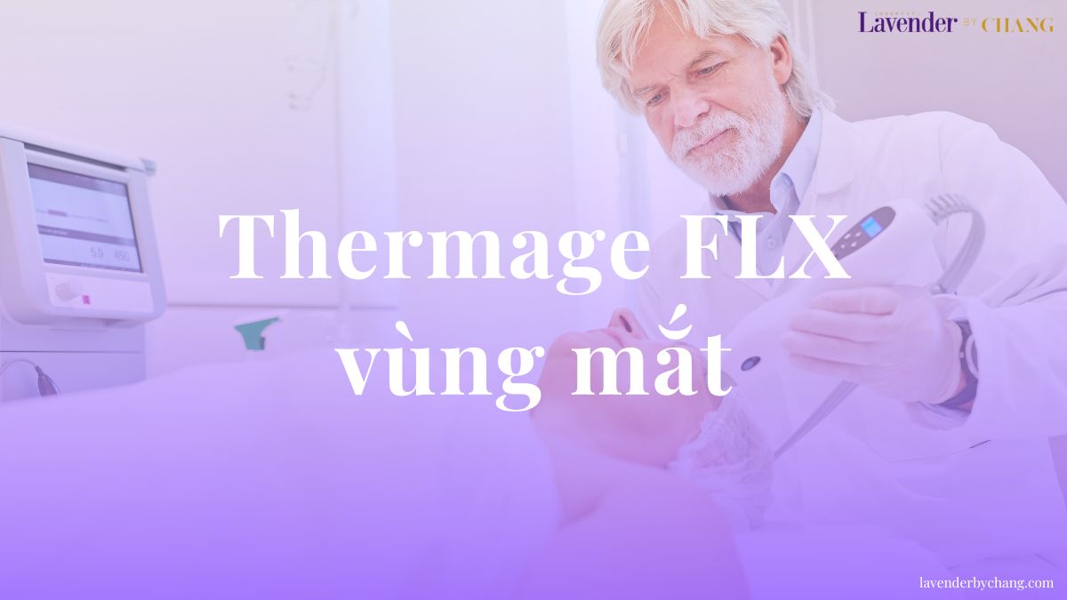 Thermage FLX vùng mắt